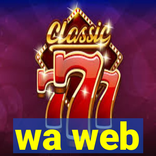 wa web